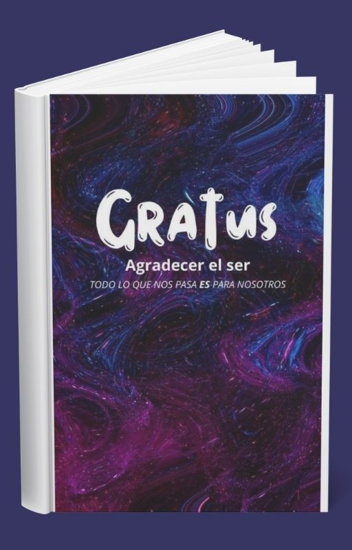 .GRATUS. Agradecer el SER